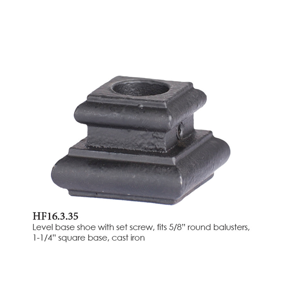 HF16.3.35 Iron Flat Shoe 5/8" Round Balusters