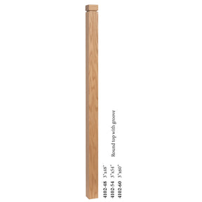 4102 3" S4S Newel Post with Rounded Top and Grooves, Red Oak