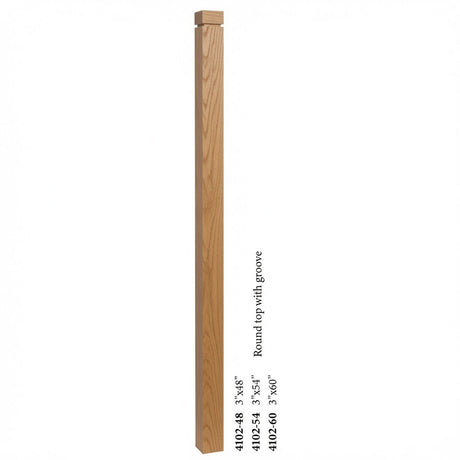 4102 3" S4S Newel Post with Rounded Top and Grooves, White Oak