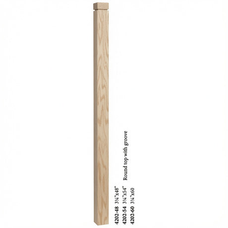 4202 3-1/4" S4S Newel Post with Rounded Top and Grooves, Ash
