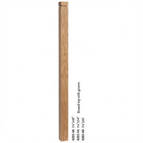4202 3-1/4" S4S Newel Post with Rounded Top and Grooves, Red Oak