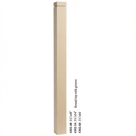 4302 3-1/2" S4S Newel Post with Rounded Top and Groove, Birch