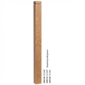4302 3-1/2" S4S Newel Post with Rounded Top and Groove, Red Oak