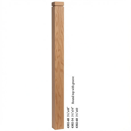 4302 3-1/2" S4S Newel Post with Rounded Top and Groove, Red Oak
