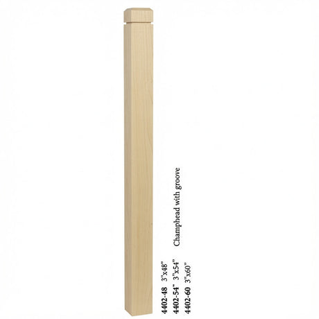4402 3" S4S Newel Post with Champhered Top and Groove, Poplar