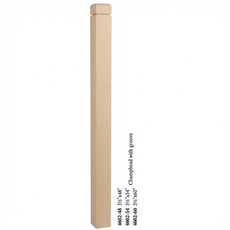 4602 3-1/2" S4S Newel Post with Champhered Top and Groove, Birch