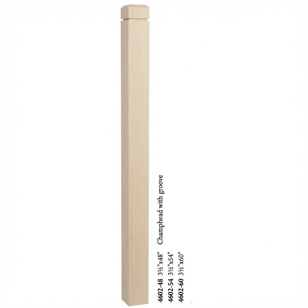 4602 3-1/2" S4S Newel Post with Champhered Top and Groove, Soft Maple