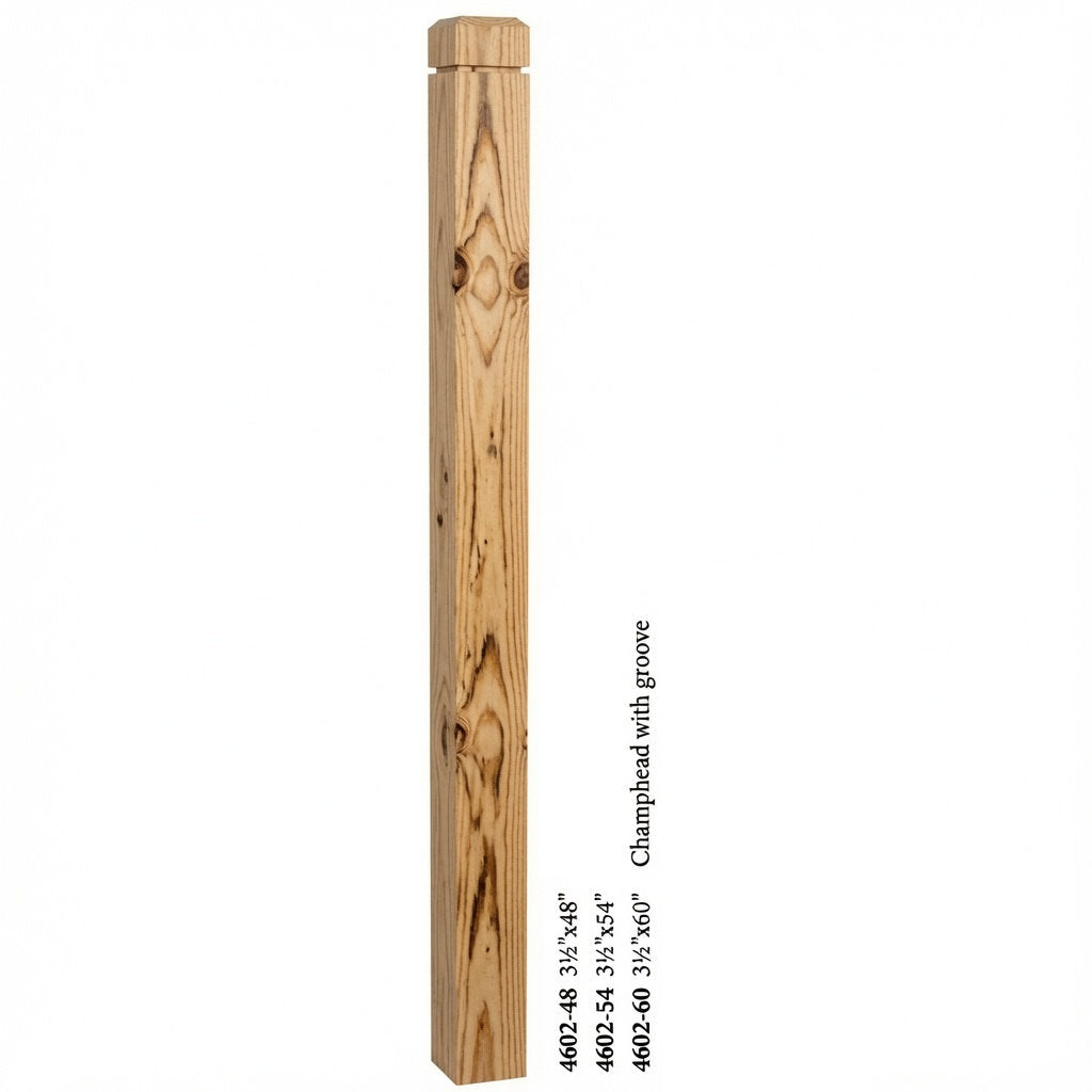 4602 3-1/2" S4S Newel Post with Champhered Top and Groove, Yellow Pine