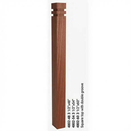 4802 3-1/2" S4S Newel with Squarte Top and Double Grooves, Mahogany