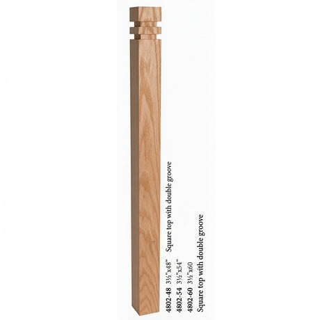 4802 3-1/2" S4S Newel with Squarte Top and Double Grooves, Red Oak