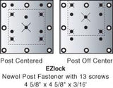 EZLock Newel Fastener